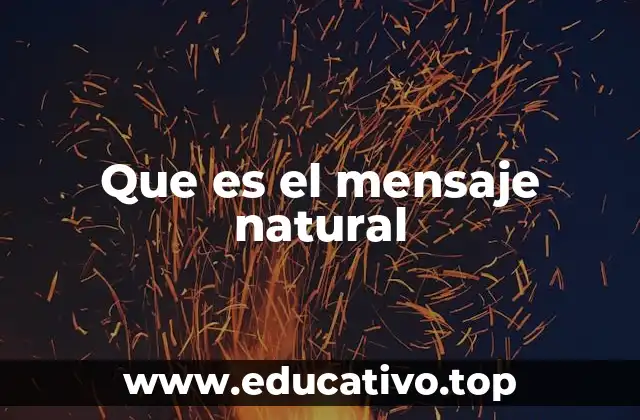Que es el mensaje natural