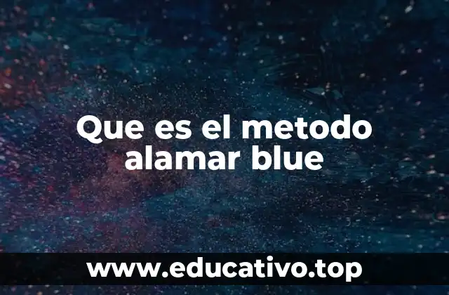 Que es el metodo alamar blue