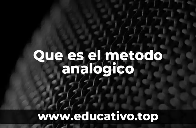 Que es el metodo analogico
