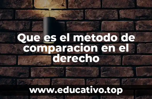 Que es el metodo de comparacion en el derecho