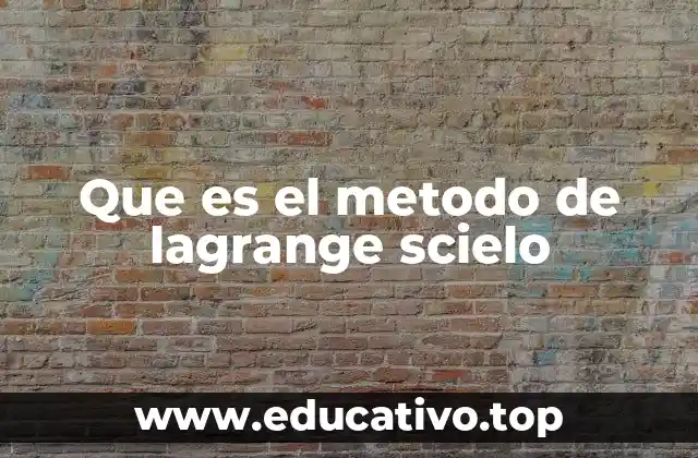Que es el metodo de lagrange scielo