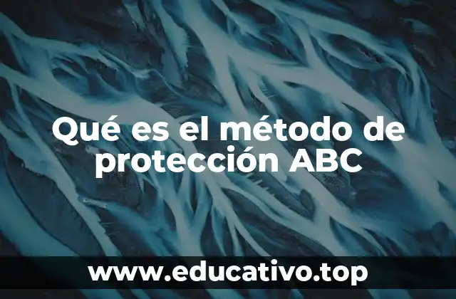 Qué es el método de protección ABC