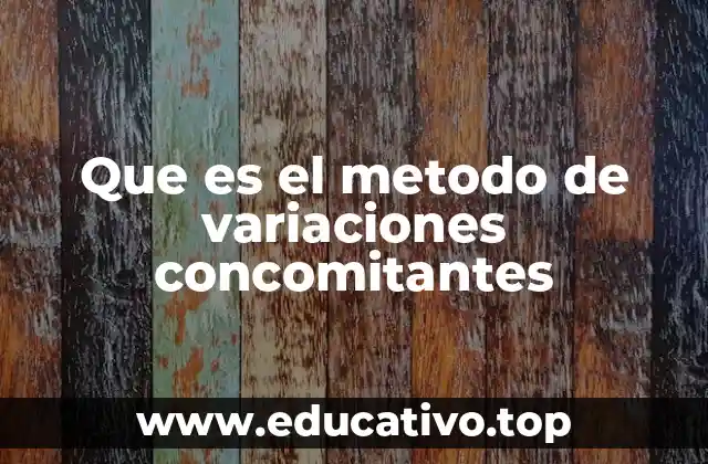 Que es el metodo de variaciones concomitantes