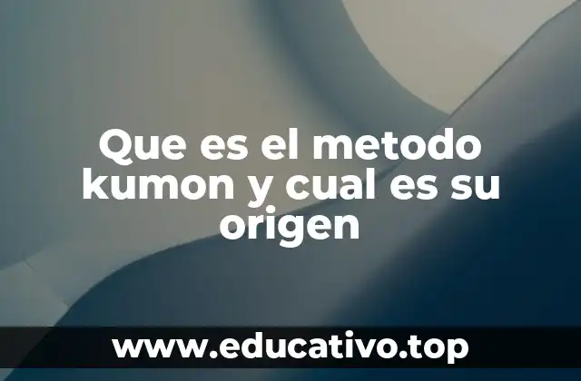 La filosofía detrás del método Kumon