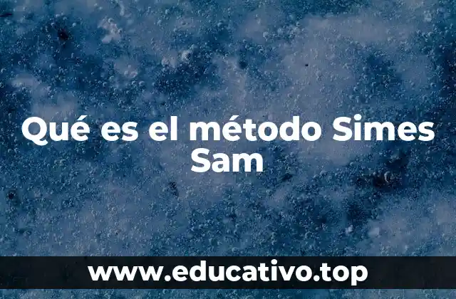 Qué es el método Simes Sam