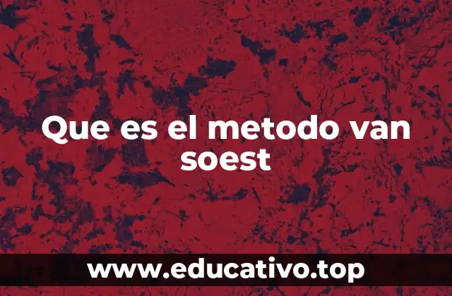Que es el metodo van soest