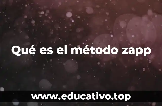 Qué es el método zapp