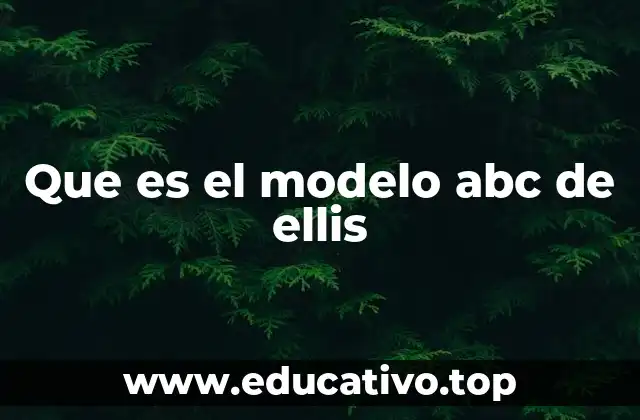 Que es el modelo abc de ellis