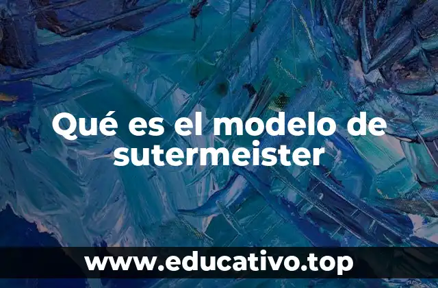 Qué es el modelo de sutermeister