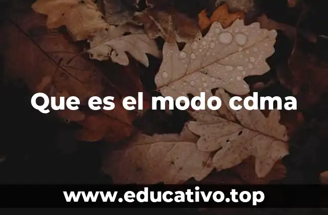 Que es el modo cdma