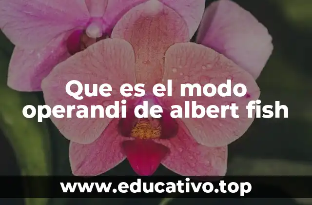 Que es el modo operandi de albert fish