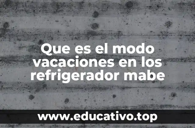 Cómo funciona el sistema de ahorro energético en refrigeradores Mabe