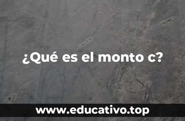 El papel del monto C en las finanzas personales