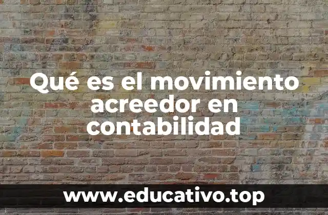 El papel de los movimientos en la contabilidad empresarial