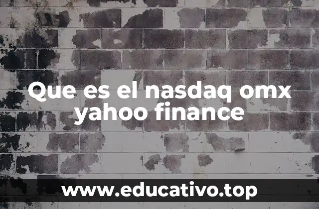 Que es el nasdaq omx yahoo finance