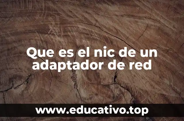 Que es el nic de un adaptador de red
