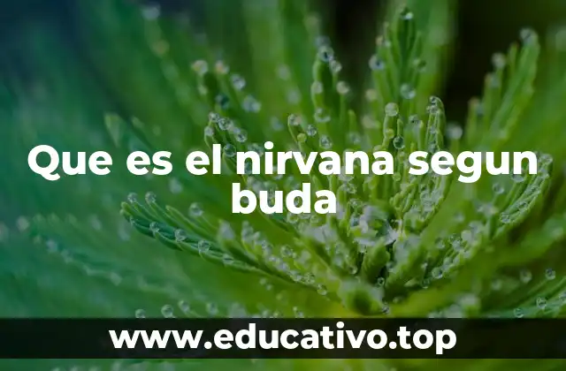 Que es el nirvana segun buda