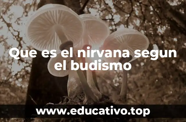Que es el nirvana segun el budismo