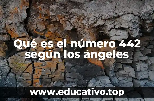 Qué es el número 442 según los ángeles