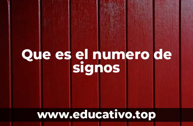 Que es el numero de signos