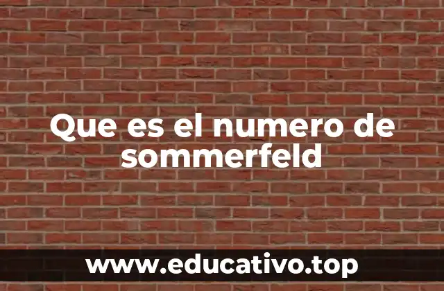 Que es el numero de sommerfeld