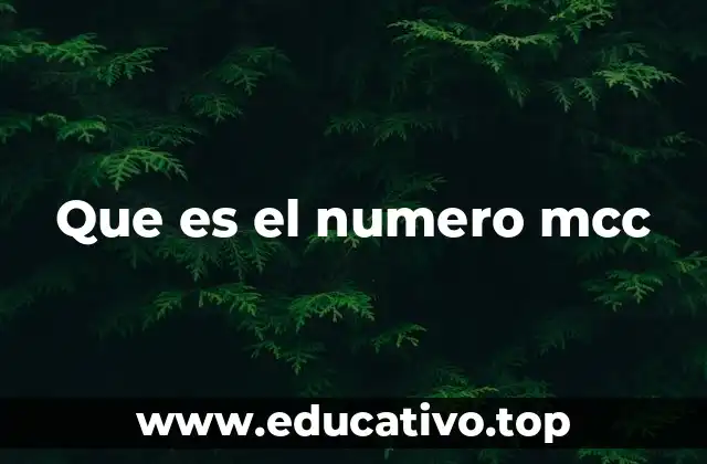 Que es el numero mcc