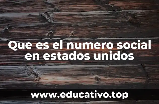 Que es el numero social en estados unidos