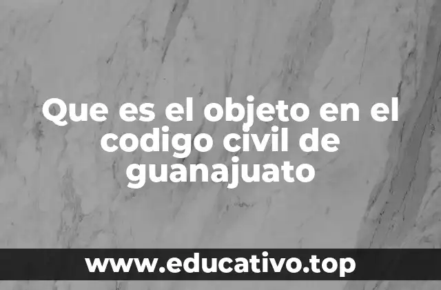Importancia del objeto en los contratos civiles
