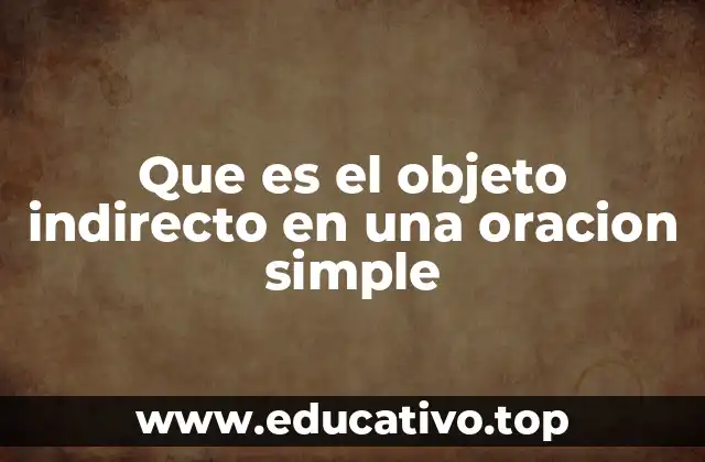 El rol del complemento en la oración simple