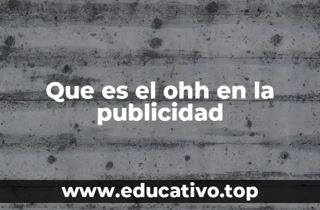 Que es el ohh en la publicidad