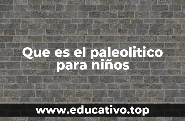 La vida de los primeros humanos antes de la agricultura