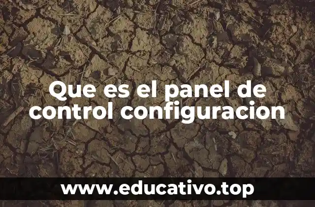 Que es el panel de control configuracion