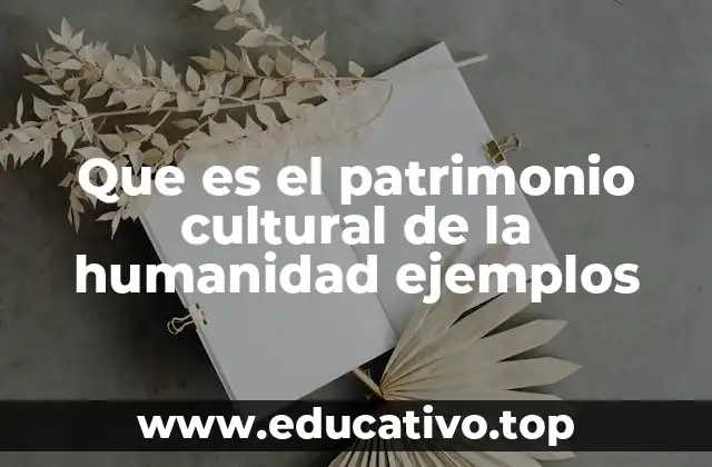 La importancia de preservar los legados culturales