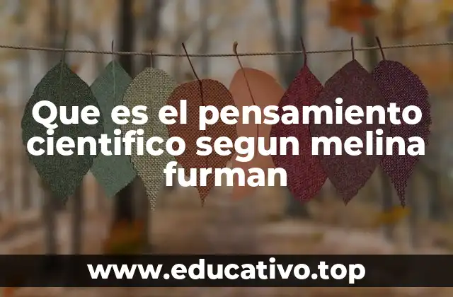 El rol del pensamiento científico en la formación educativa