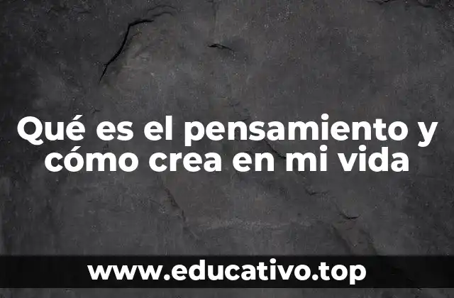 El papel del pensamiento en la toma de decisiones