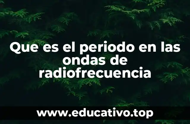 La importancia del periodo en el análisis de señales