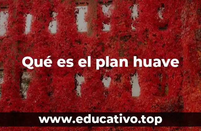 Qué es el plan huave