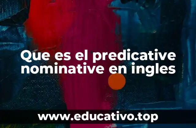 Que es el predicative nominative en ingles