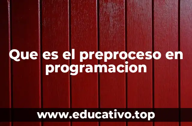 El papel del preproceso en la optimización del código