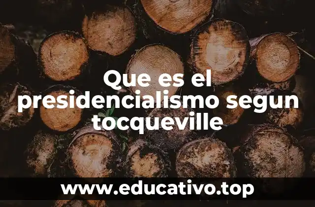 Tocqueville y la democracia norteamericana: una visión institucional