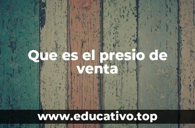 Que es el presio de venta