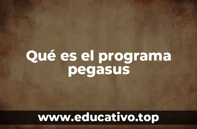 Qué es el programa pegasus