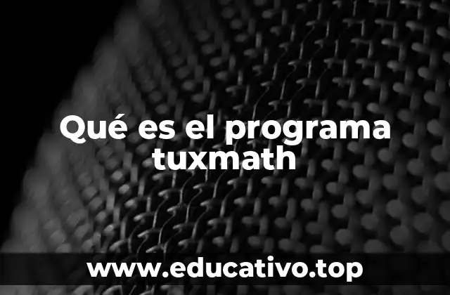 Qué es el programa tuxmath