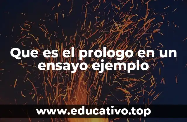 Que es el prologo en un ensayo ejemplo