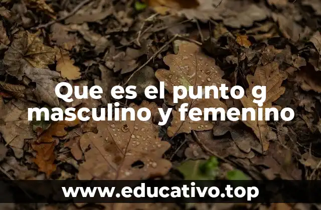 La importancia del punto G en la sexualidad humana