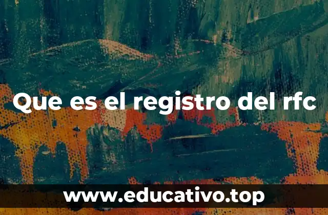 Que es el registro del rfc