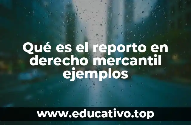 Qué es el reporto en derecho mercantil ejemplos