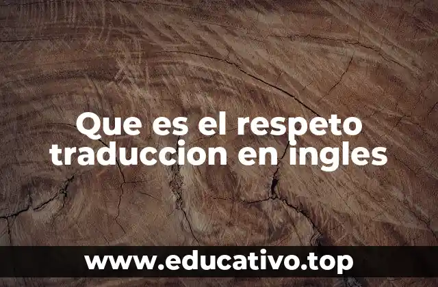 El respeto como actitud en diferentes idiomas
