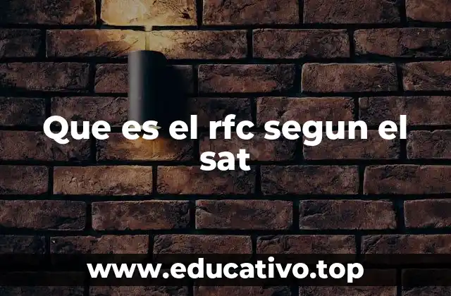 Que es el rfc segun el sat