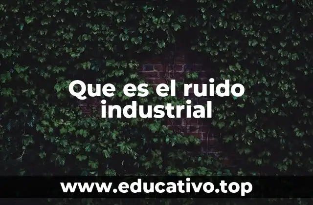 El impacto del ruido en los entornos de trabajo